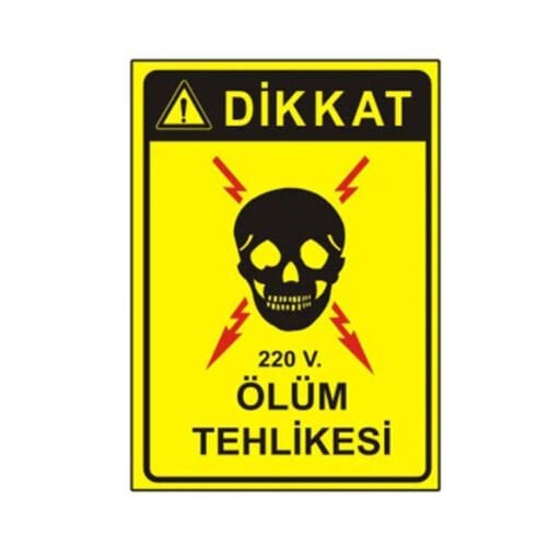 Dikkat ve Tehlike Levhaları