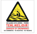 Baraj Uyarı Levhaları