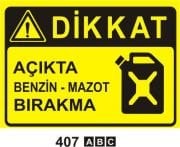 Dikkat Açıkta Benzin-Mazot Bırakma