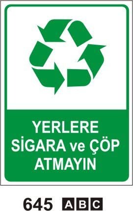 Yerlere Sigara ve Çöp Atmayın