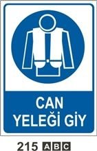Can Yeleği Giy 35x50 cm Sticker (Yapışkanlı) Etiket