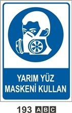 Yarım Yüz Maskeni Kullan 50x70 cm Dekota (Forex) 3mm