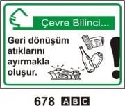 Geri Dönüşüm Atıklarını Ayırmakla Oluşur