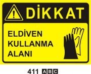 Dikkat Eldiven Kullanma Alanı