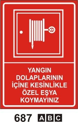 Yangın Dolaplarının İçine Kesinlikle Özel Eşya Koymayınız