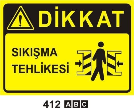 Dikkat Sıkışma Tehlikesi