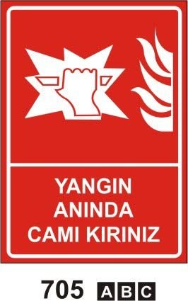 Yangın Anında Camı Kırınız