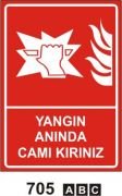 Yangın Anında Camı Kırınız