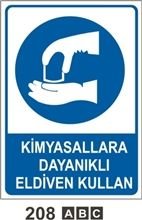 Kimyasallara Dayanıklı Eldiven Kullan 25x35 cm Sticker (Yapışkanlı) Etiket