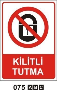 KİLİTLİ TUTMA