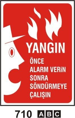 Önce Alarm Verin Sonra Söndürmeye Çalışın