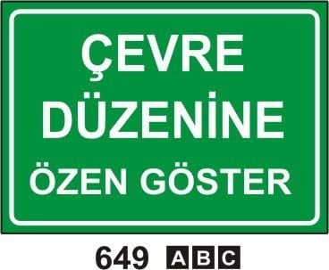 Çevre Düzenine Özen Göster