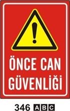 Önce Can Güvenliği 35x50 cm Sticker (Yapışkanlı) Etiket