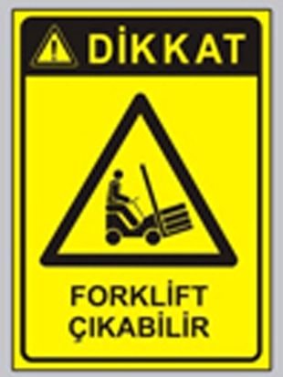 Dikkat Forklift Çıkabilir 35x50 cm Saç (Galvaniz) 0,50mm
