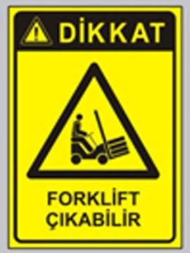 Dikkat Forklift Çıkabilir 35x50 cm Saç (Galvaniz) 0,50mm