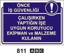 Çalışırken Yaptığın İşe Uygun Koruyucu Ekipman ve Malzeme Kullanın 35x50 cm Sticker (Yapışkanlı) Etiket