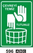 Çevreri Temiz Tutunuz 25x35 cm Sticker (Yapışkanlı) Etiket