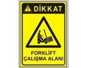 Dikkat Forklift Çalışma Alanı 25x35 cm PVC (Plastik) 0,50mm
