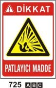 Dikkat Patlayıcı Madde