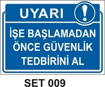 İşe Başlamadan Önce Güvenlik Tedbirini Al 35x50 cm PVC(Plastik) 0,50mm