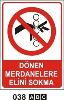 Dönen Merdanelere Elini Sokma 35x50 cm Dekota (Forex) 3mm