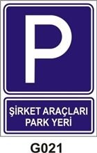 Şirket Araçları Park Yeri 50x70 cm Dekota (Forex) 3mm