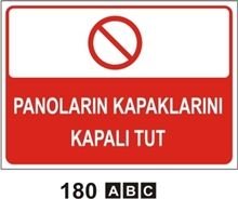 Panoların Kapaklarını Kapalı Tut 25x35 cm Sticker (Yapışkanlı) Etiket
