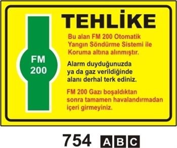 Tehlike Bu Alan Fm 2000 Otomatik Yangın Söndürme Sistemi İle Koruma Altına Alınmıştır 25x35 cm Sticker Etiket