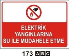 Elektirik Yangınlarına Su İle Mudahale Etme 25x35 cm Sticker (Yapışkanlı) Etiket
