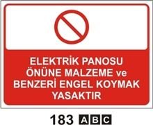 Elektirik Panosu Önüne Malzeme Ve Benzer Ürünler Koymak Yasakır 25x35 cm Sticker (Yapışkanlı) Etiket