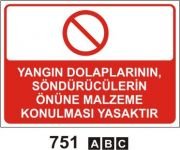 Yangın Dolaplarının Söndürücülerin Önüne Malzeme Konulması Yasaktır
