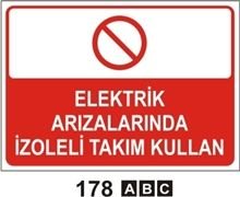 Elektrik Arızalarında İzoleli Takım Kullan 25x35 cm Sticker (Yapışkanlı) Etiket