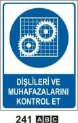 Dişlilerin Muhafazalarını Kontrol Et