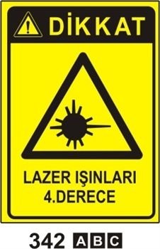 Dikkat Lazer Işınları 4.Derece 25x35 cm Saç (Galvaniz) 0,50mm