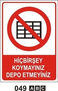 Hiçbirşey Koymayınız Depo Etmeyiniz 25x35 cm PVC (Plastik) 0,50mm