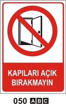 Kapıları Açık Bırakmayınız 35x50 cm PVC(Plastik) 0,50mm