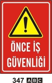 Önce İş Güvenliği 25x35 cm Dekota (Forex) 3mm