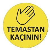 Temastan Kaçının Sosyal Mesafe Etiketi Laminasyonlu