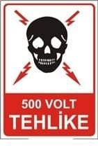 500 volt  Tehlike 35x50 cm PVC (Plastik) 0.50 mm