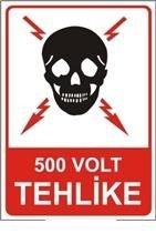 500 volt  Tehlike 35x50 cm PVC (Plastik) 0.50 mm
