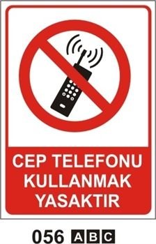 Cep Telefonu Kullanmak Yasaktır 35x50 cm Saç (Galvaniz) 0,50mm