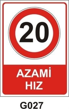 Azami Hız 20 Km 35x50 cm Sticker Etiket