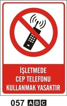 İşletmede Cep Telefonu Kullanmak Yasaktır 25x35 cm Saç (Galvaniz) 0,50mm