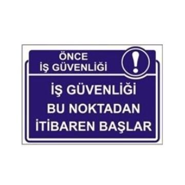 İş Güvenliği Bu Noktadan İtibaren Başlar