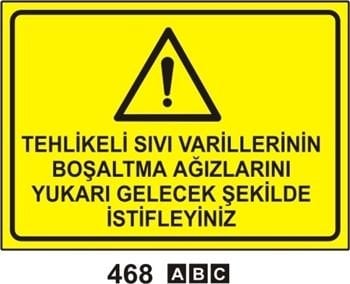 Tehlikeli Sıvı Varillerinin Boşaltma Ağızlarını Yukarı Gelecek Şekilde İstifleyiniz 35x50 cm Sticker (Yapışkanlı) Etiket
