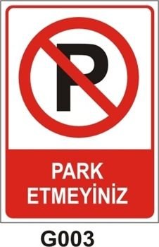 Park Etmeyiniz 50x70 cm Dekota (Forex) 3mm