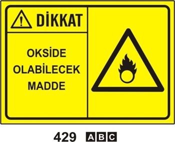Dikkat Okside Olabilecek Madde 50x70 cm Dekota (Forex) 3mm