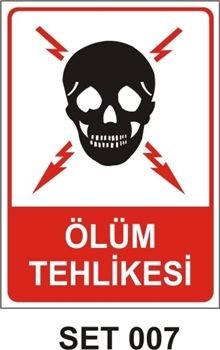 Ölüm Tehlikesi 35x50 cm Sticker (Yapışkanlı) Etiket