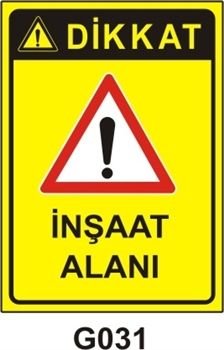 İnşaat Alanı 35x50 cm Sticker Etiket