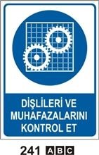 Dişlilerin Muhafazalarını Kontrol Et 50x70 cm Dekota (Forex) 3mm